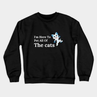 cat lovers gifts Crewneck Sweatshirt